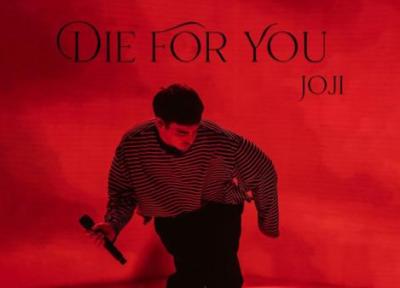 متن و ترجمه آهنگ Die For You از Joji